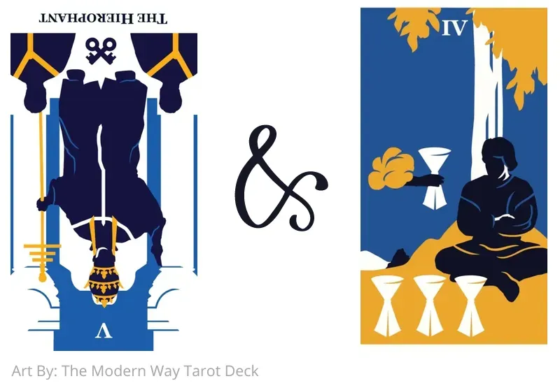 the hierophant reversed and four of cups tarot cards together