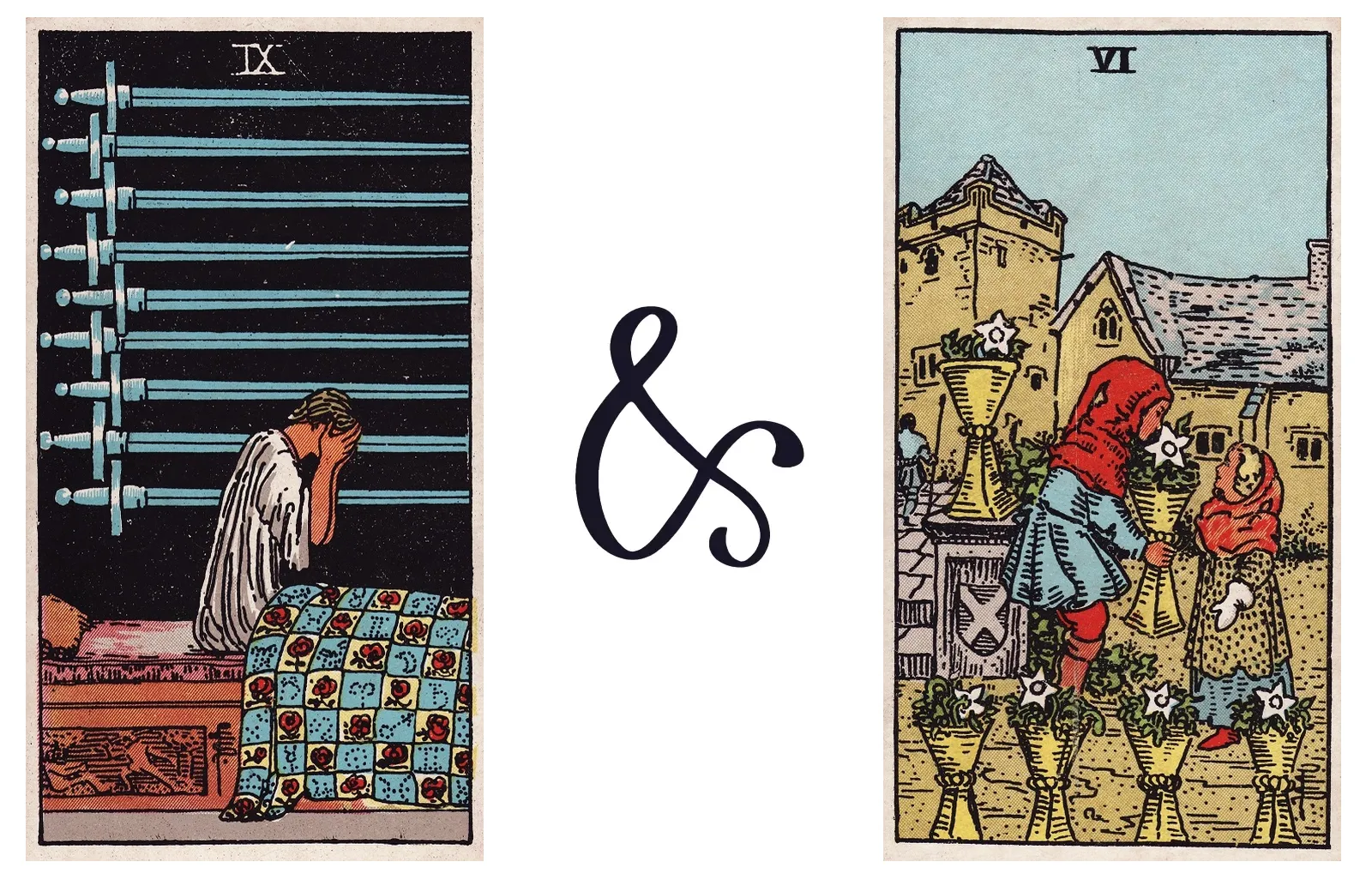 Nine of Swords and Six of Cups