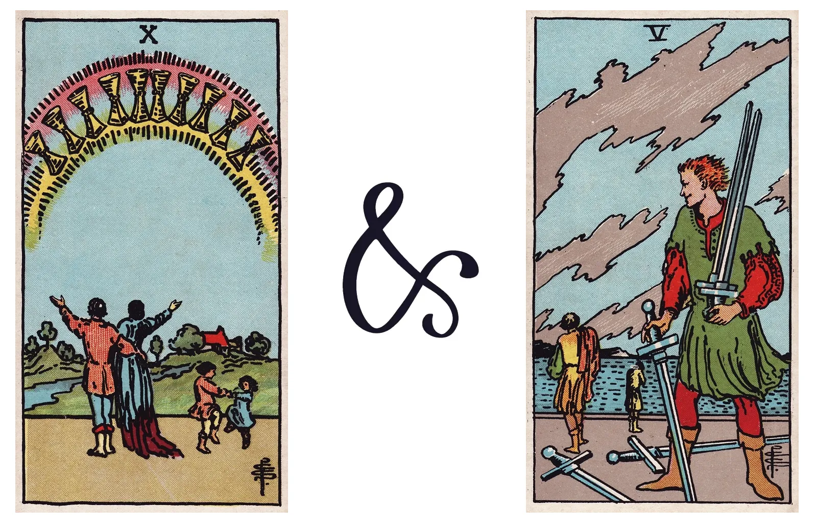 Ten of Cups and Five of Swords