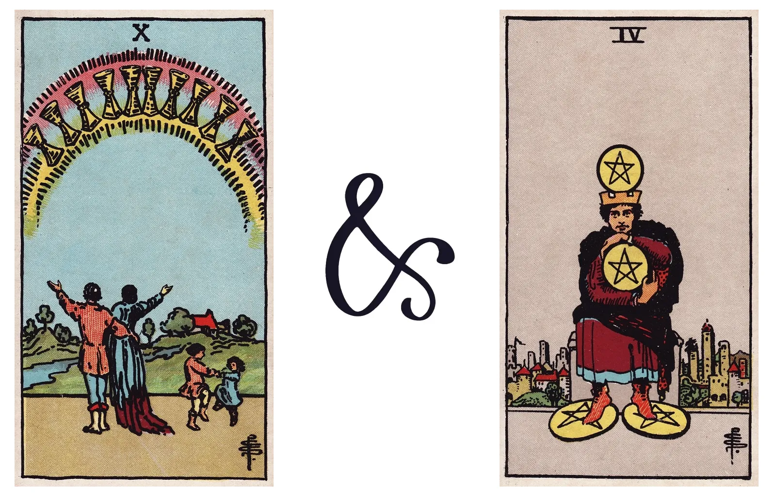 Ten of Cups and Four of Pentacles