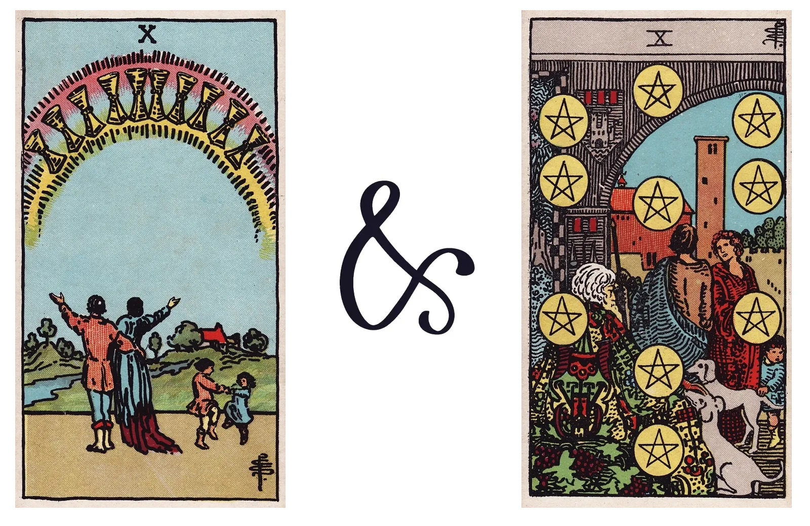 Ten of Cups and Ten of Pentacles