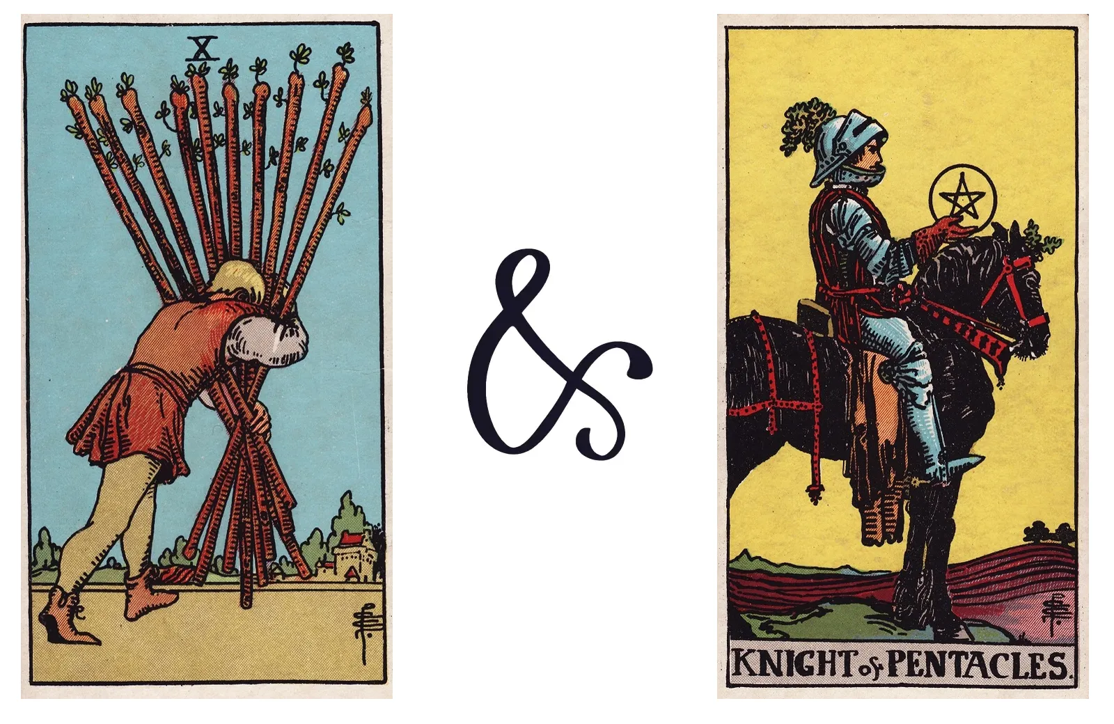 Ten of Wands and Knight of Pentacles