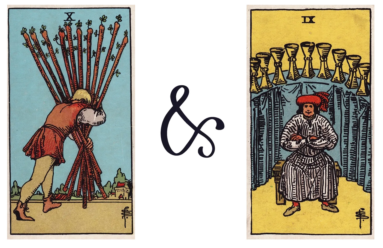 Ten of Wands and Nine of Cups