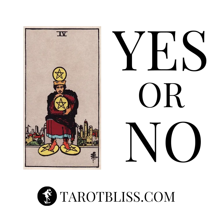Four of Pentacles Yes or No