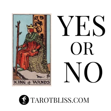 King of Wands Yes or No