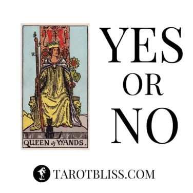 Queen of Wands Yes or No