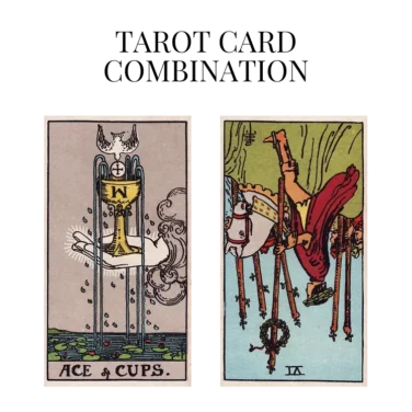 ace of cups and six of wands reversed tarot cards combination meaning