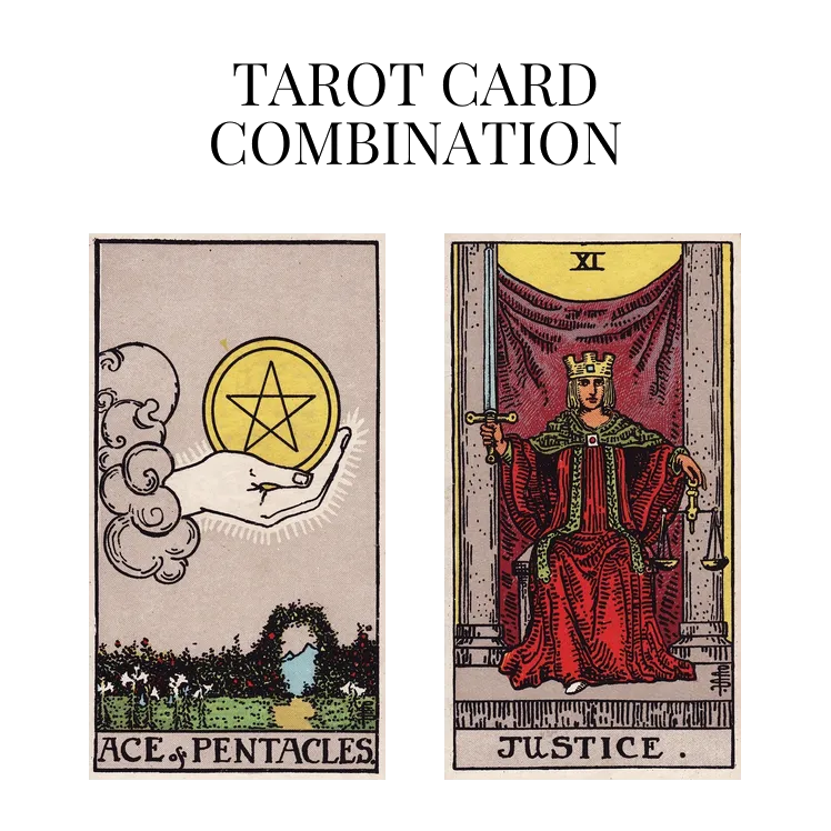 ace of pentacles and justice tarot cards combination meaning