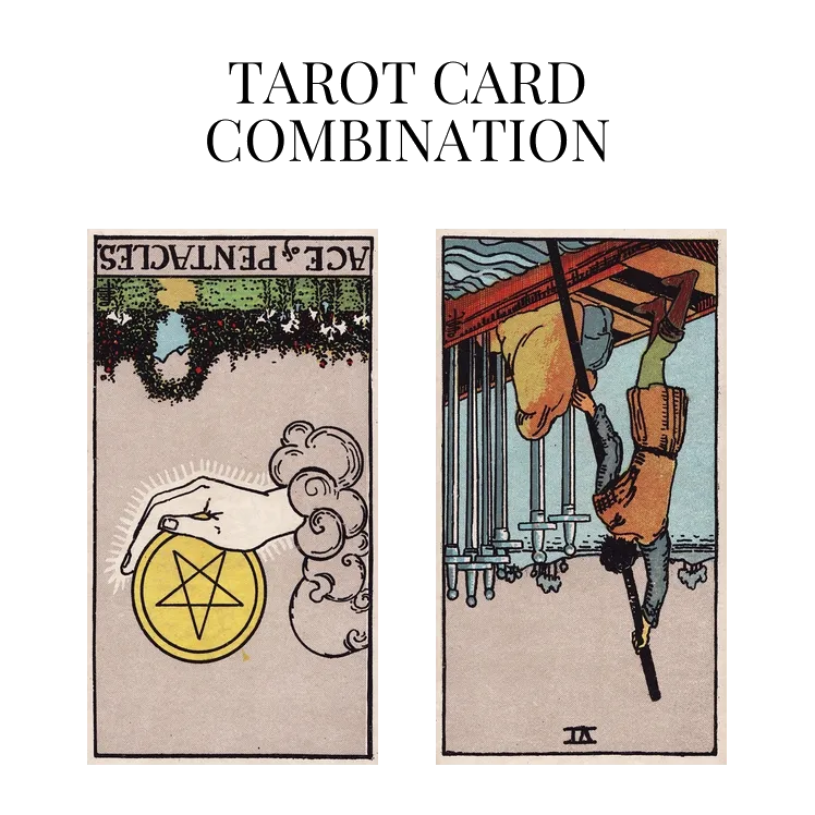 ace of pentacles reversed and six of swords reversed tarot cards combination meaning
