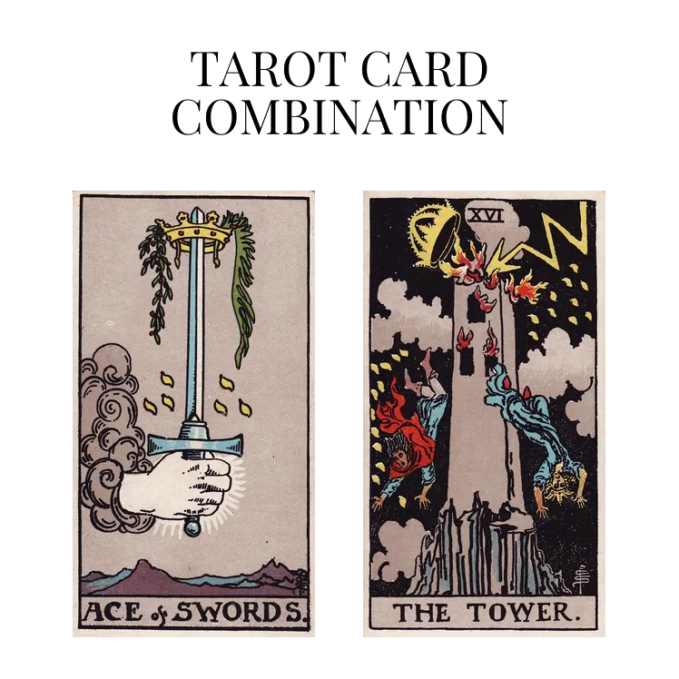ace of swords and the tower tarot cards combination meaning