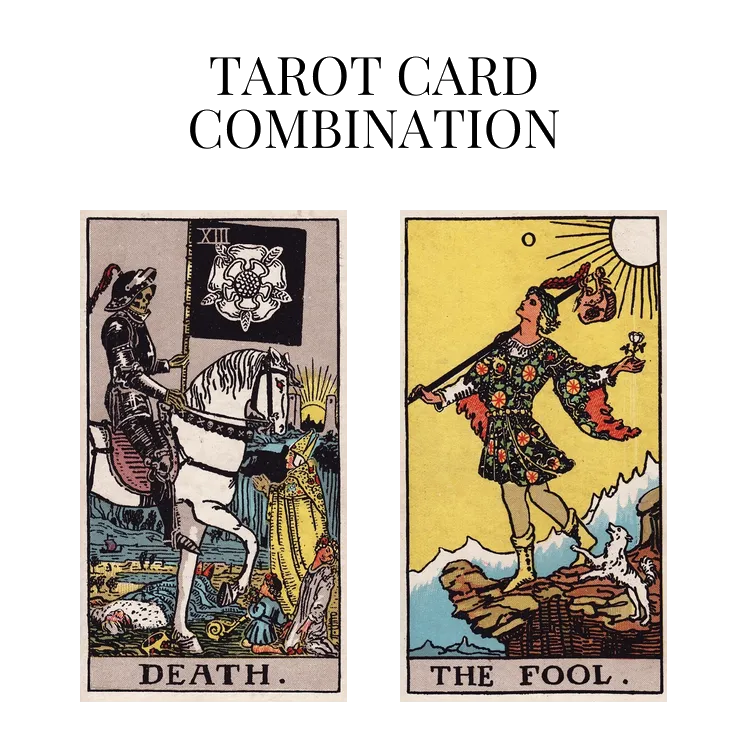 death and the fool tarot cards combination meaning
