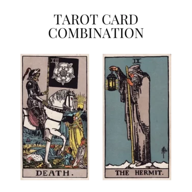death and the hermit tarot cards combination meaning