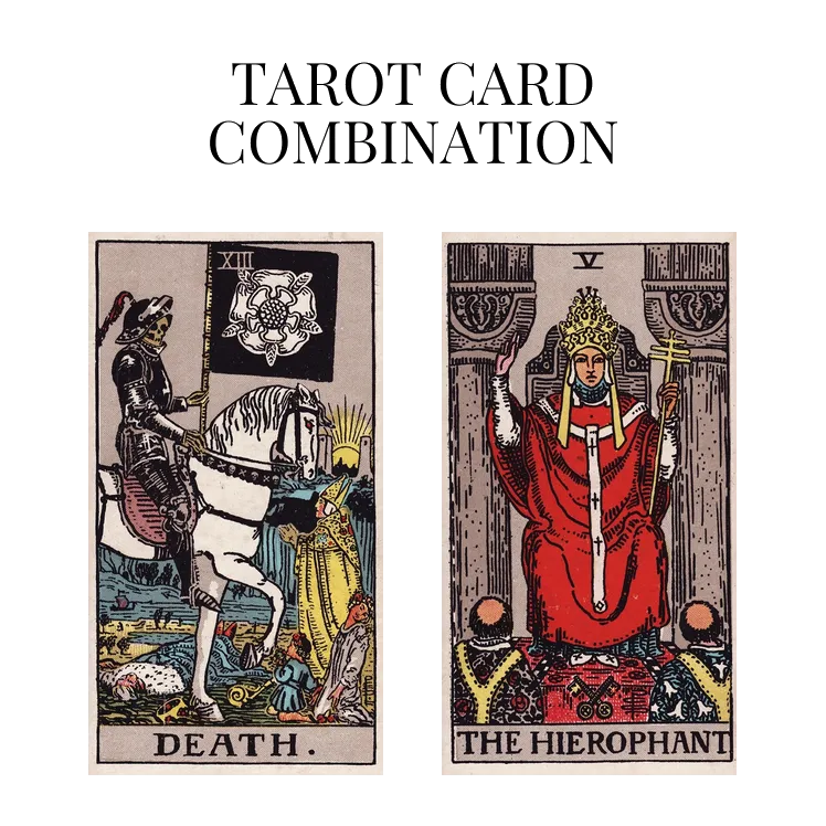 death and the hierophant tarot cards combination meaning