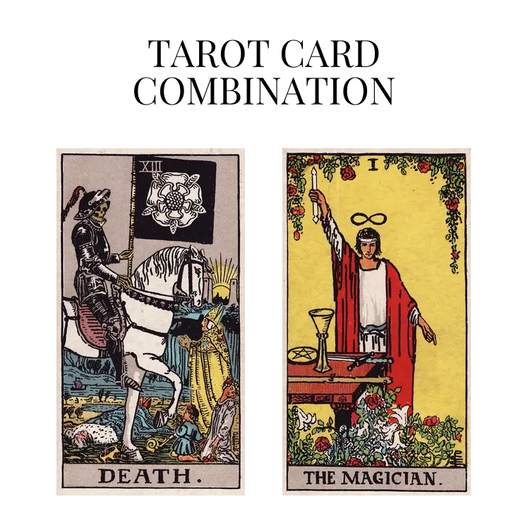 death and the magician tarot cards combination meaning