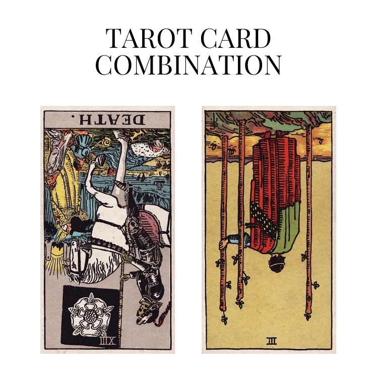 death reversed and three of wands reversed tarot cards combination meaning