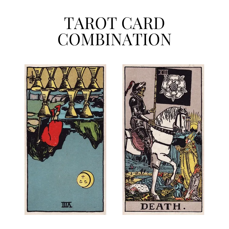 eight of cups reversed and death tarot cards combination meaning