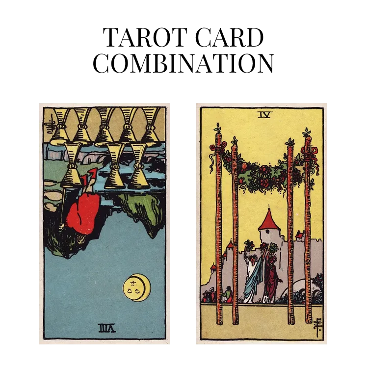 eight of cups reversed and four of wands tarot cards combination meaning