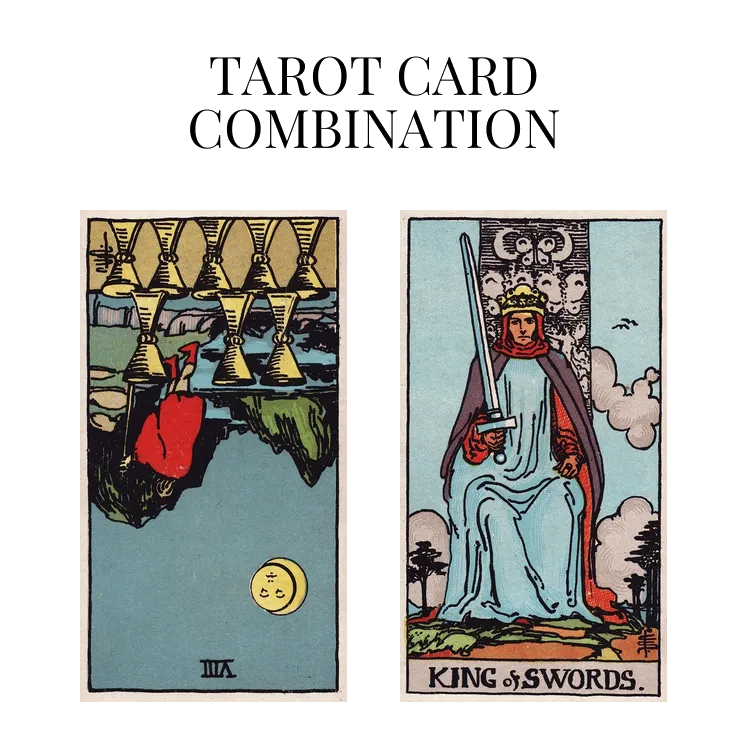 eight of cups reversed and king of swords tarot cards combination meaning