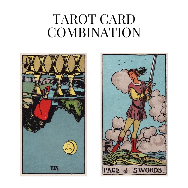 eight of cups reversed and page of swords tarot cards combination meaning