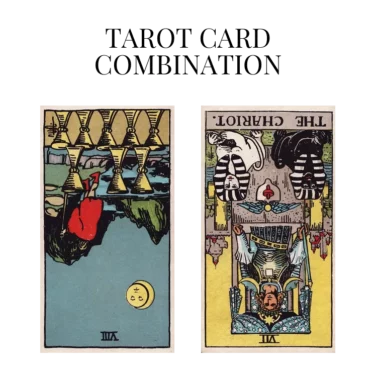 eight of cups reversed and the chariot reversed tarot cards combination meaning
