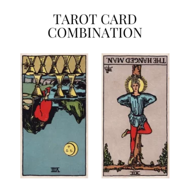 eight of cups reversed and the hanged man reversed tarot cards combination meaning