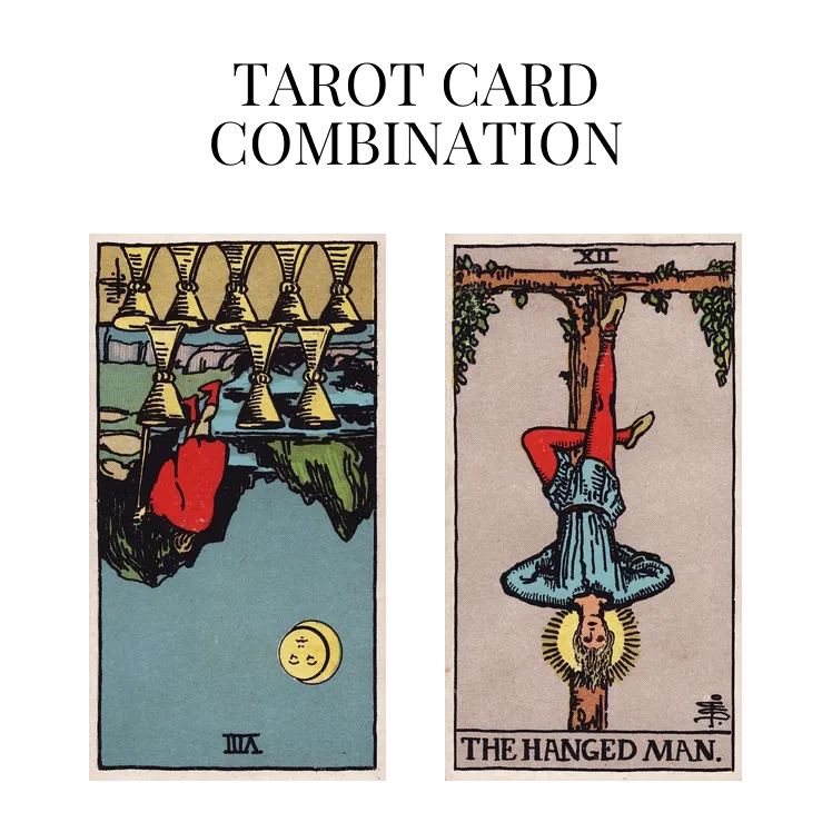 eight of cups reversed and the hanged man tarot cards combination meaning