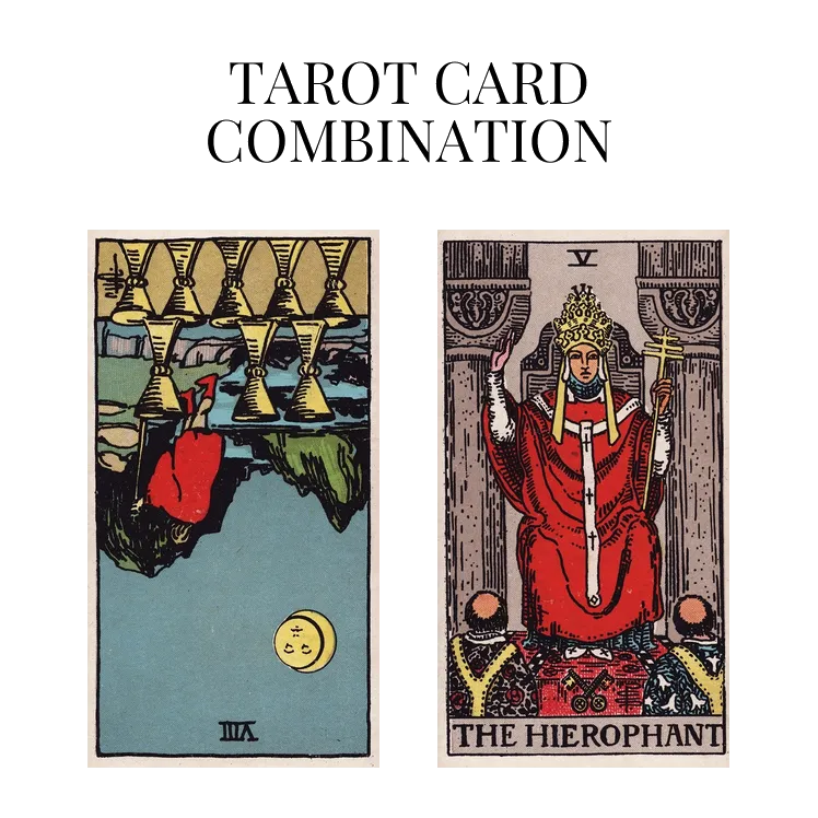 eight of cups reversed and the hierophant tarot cards combination meaning