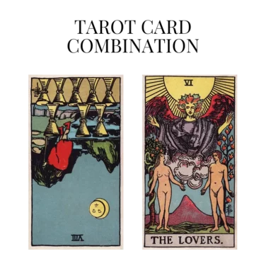 eight of cups reversed and the lovers tarot cards combination meaning
