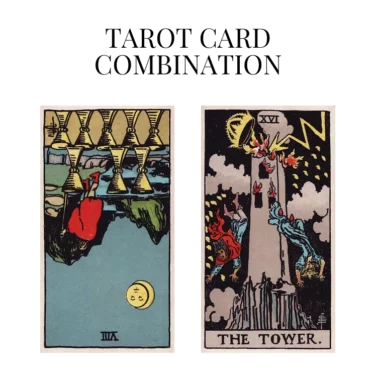 eight of cups reversed and the tower tarot cards combination meaning