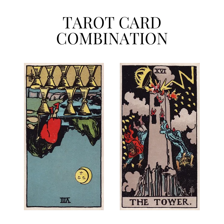 eight of cups reversed and the tower tarot cards combination meaning