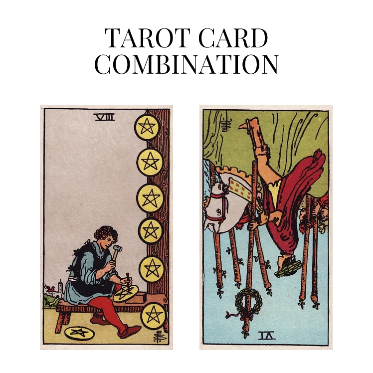 eight of pentacles and six of wands reversed tarot cards combination meaning