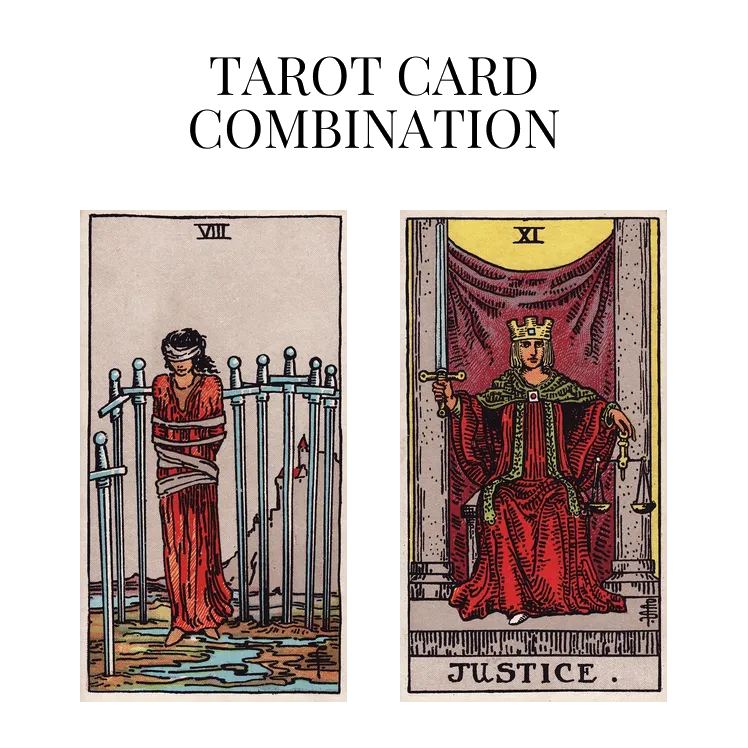 eight of swords and justice tarot cards combination meaning