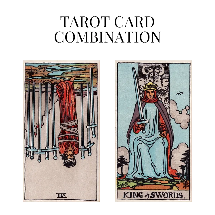 eight of swords reversed and king of swords tarot cards combination meaning