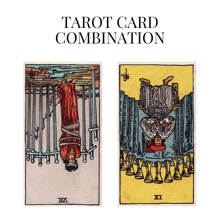 eight of swords reversed and nine of cups reversed tarot cards combination meaning