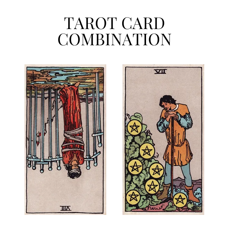 eight of swords reversed and seven of pentacles tarot cards combination meaning