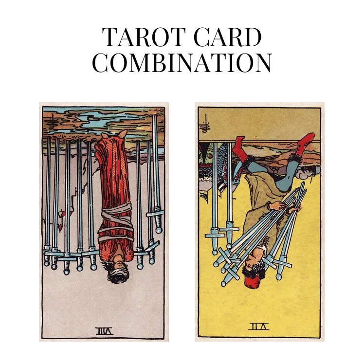 eight of swords reversed and seven of swords reversed tarot cards combination meaning