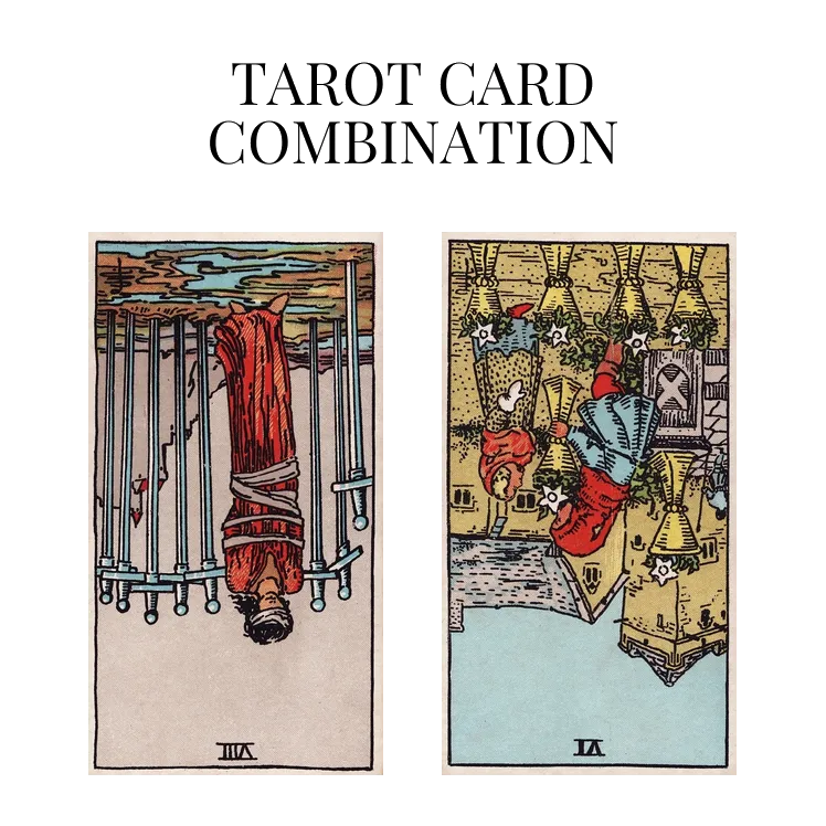 eight of swords reversed and six of cups reversed tarot cards combination meaning