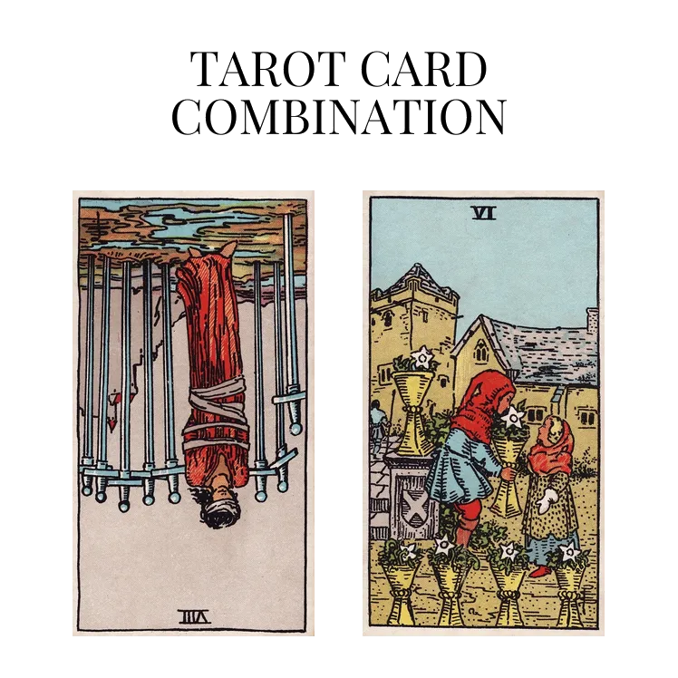 eight of swords reversed and six of cups tarot cards combination meaning