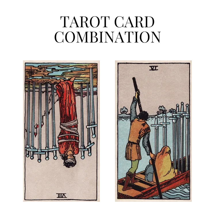 eight of swords reversed and six of swords tarot cards combination meaning