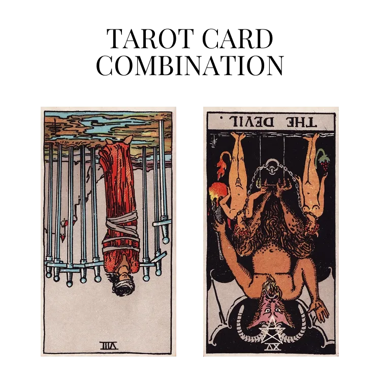 eight of swords reversed and the devil reversed tarot cards combination meaning