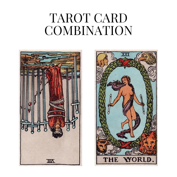 eight of swords reversed and the world tarot cards combination meaning