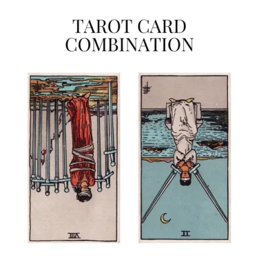 eight of swords reversed and two of swords reversed tarot cards combination meaning