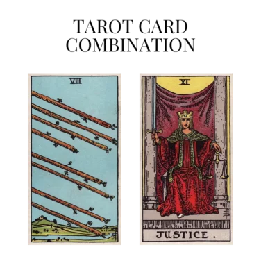 eight of wands and justice tarot cards combination meaning