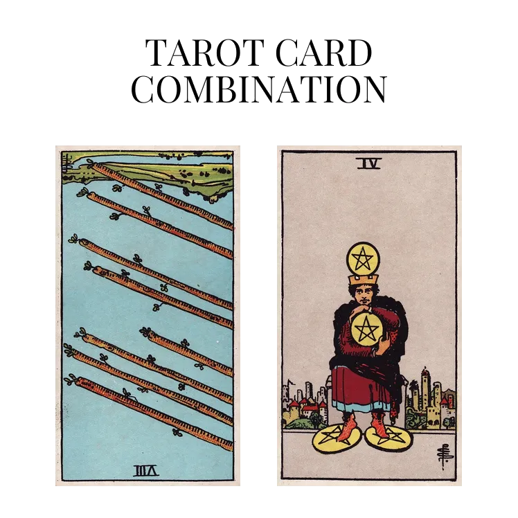 eight of wands reversed and four of pentacles tarot cards combination meaning