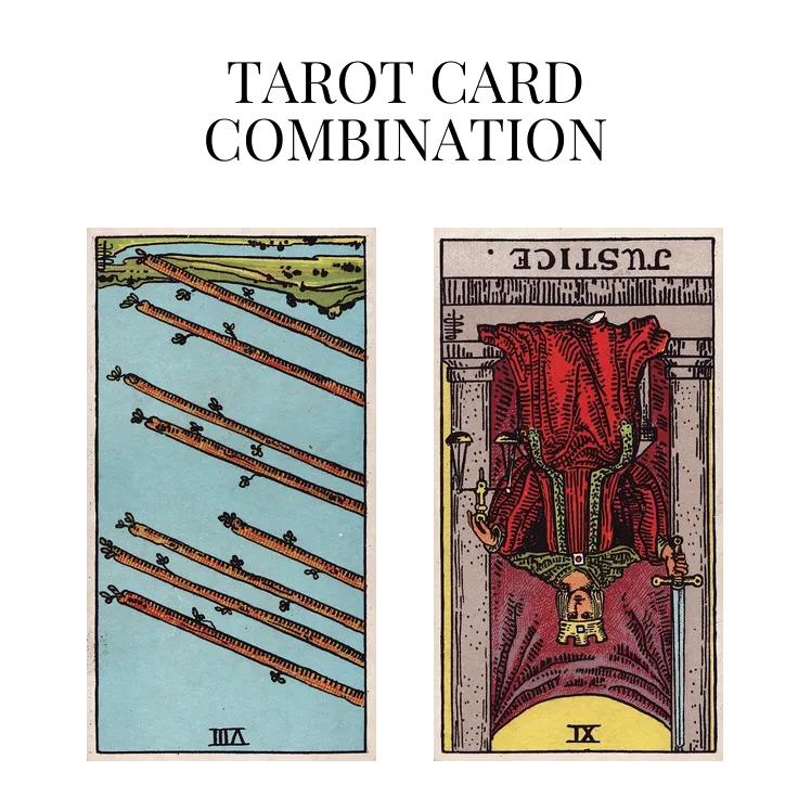 eight of wands reversed and justice reversed tarot cards combination meaning