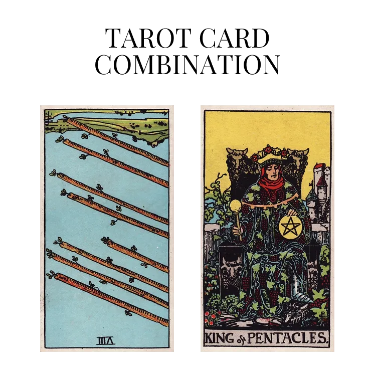 eight of wands reversed and king of pentacles tarot cards combination meaning
