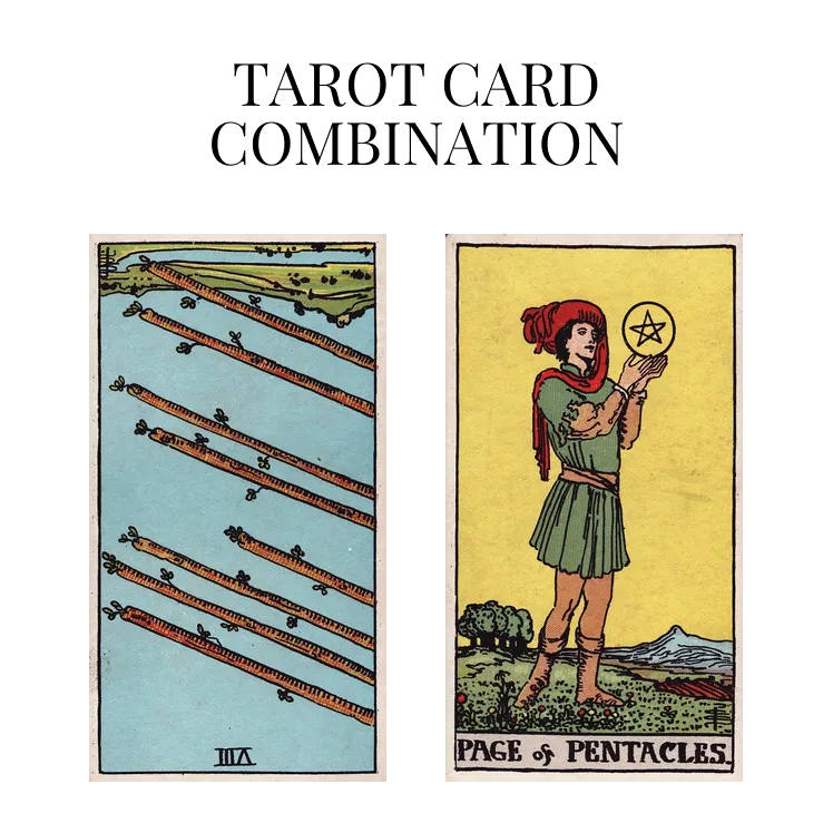 eight of wands reversed and page of pentacles tarot cards combination meaning