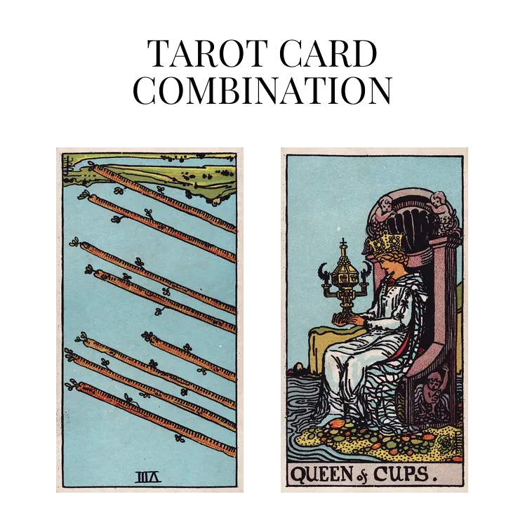 eight of wands reversed and queen of cups tarot cards combination meaning