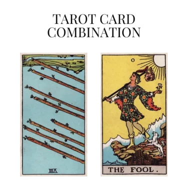 eight of wands reversed and the fool tarot cards combination meaning