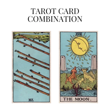 eight of wands reversed and the moon tarot cards combination meaning